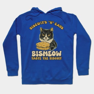 Bismeow - Taste The Biscuit Hoodie